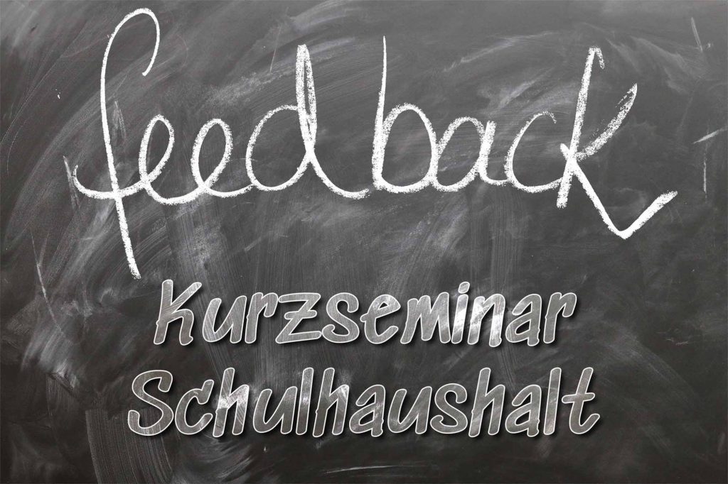 Feedback - Kurzseminar Schulhaushalt